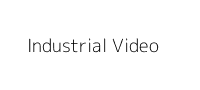 Industrial Video & Control